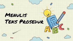 Bahasa Indonesia Menulis & Menyajikan Teks Prosedur Kelas 7 Kurikulum 2013  Revisi - YouTube
